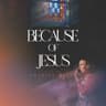 Because of Jesus - Live album art